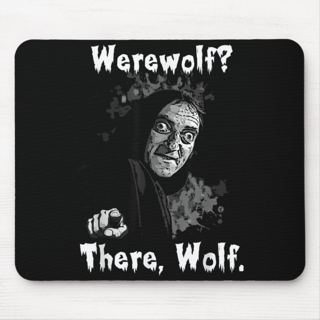 Mousepad Werewolf_ There, Wolf. Funny Abby Normal Retro Com (Frente)
