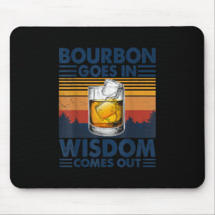 Mousepad Whiskey Bourbon entra na sabedoria sai