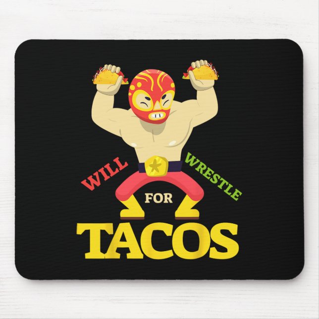 Mousepad Will Wrestler Para Taco Mexicano Cinco De Mãe (Frente)