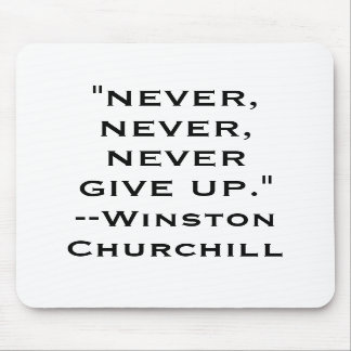 Mousepad Winston Churchill nunca dá acima o tapete do rato