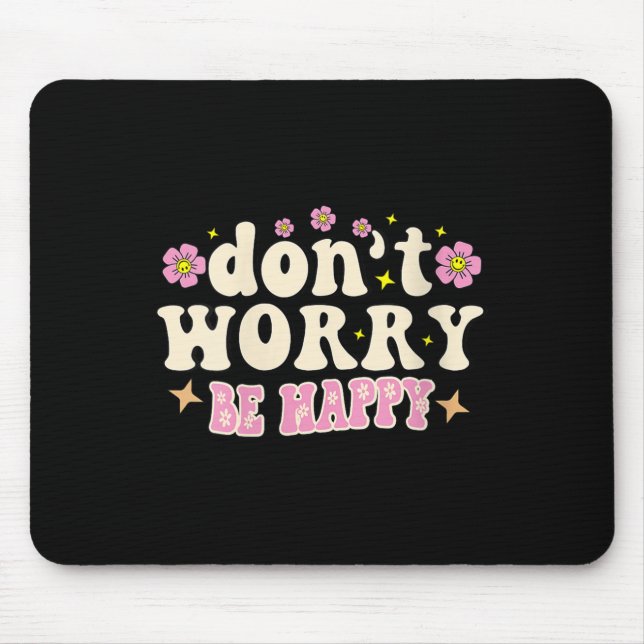 Mousepad Womens Don't Worry We Be Happy Groovy Retro 70s Mo (Frente)