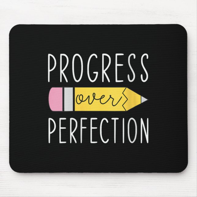 Mousepad Womens Progress Over Perfection Motivational Teach (Frente)