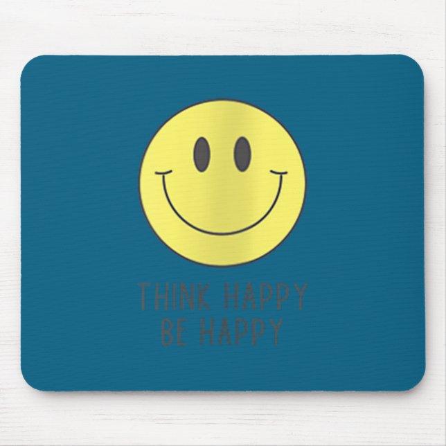Mousepad Womens Think Happy Be Happy Smile Face Motivationa (Frente)