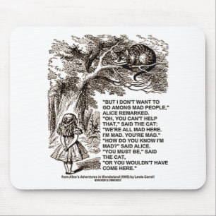 Mousepad Wonderland Alice Vai Entre A Citação De Pessoas 