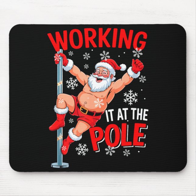 Mousepad Working At Le Xmas Santa Dancing Funny Joke Dirty  (Frente)