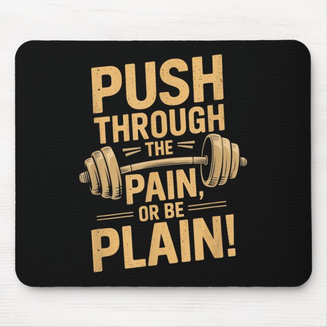 Mousepad Workout Motivation Quote - Puhrough The Pain  (Frente)