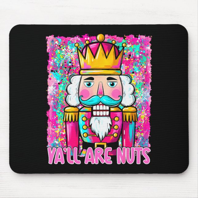 Mousepad Y'all Are Nuts Nutcracker Merry Christmas Funny Xm (Frente)