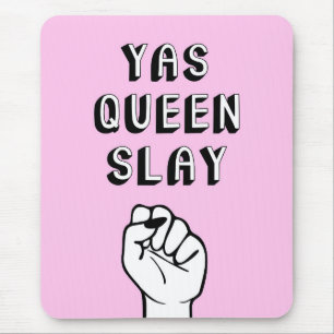 Mousepad Yas Queen Slay