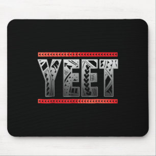 Mousepad Yeet Yeet Roupa Dizendo Mulheres Homens Crianças