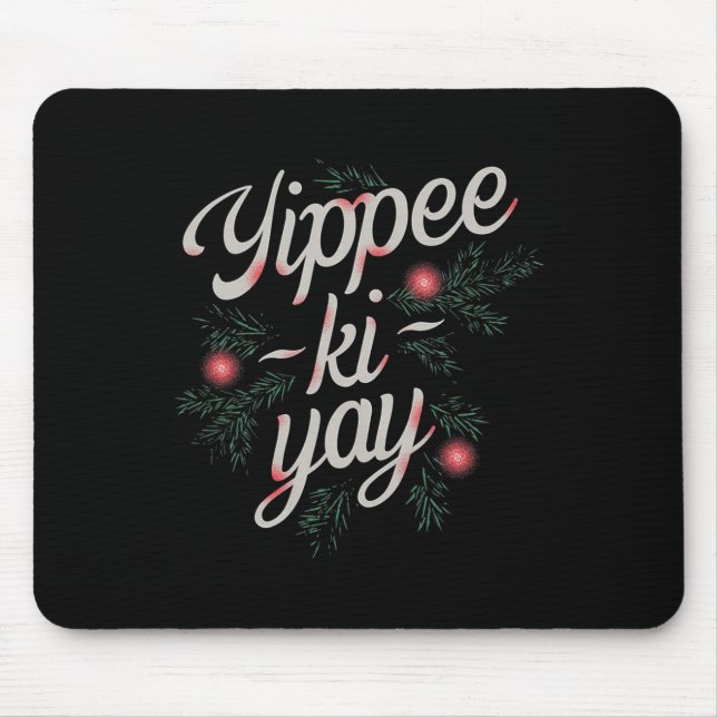 Mousepad Yippee Ki-yay Funny Christmas  (Frente)
