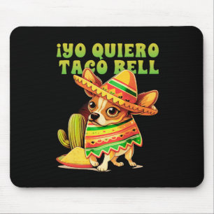 Mousepad Yo Quiero Taco Chihuahua Dog Vintage Funny Bell