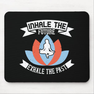 Mousepad Yoga - Inspire O Futuro, Expire O Passado