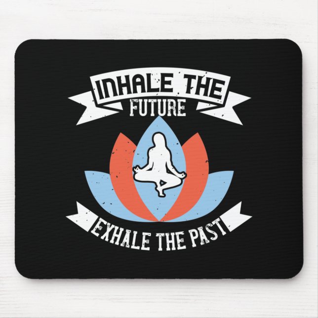 Mousepad Yoga - Inspire O Futuro, Expire O Passado (Frente)