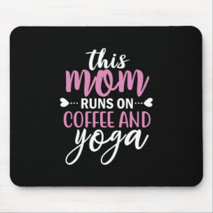 Mousepad Yoga Lover Esta Mãe Funciona No Café E Ioga
