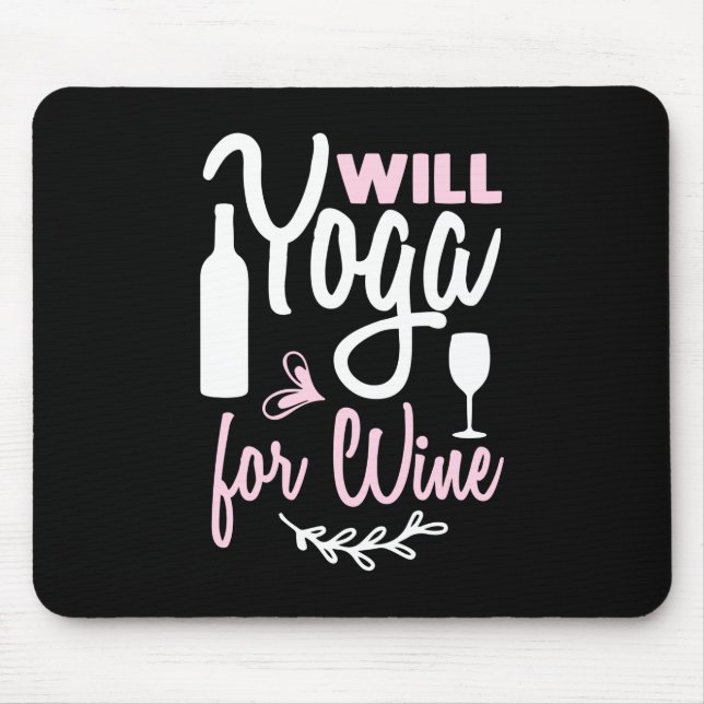 Mousepad Yoga Lover | Ioga Will For Wine (Frente)
