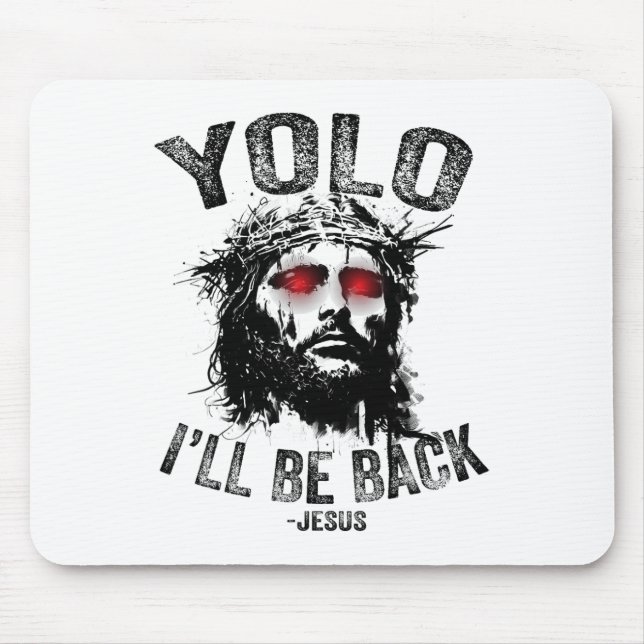 Mousepad Yolo Eu Estarei De Volta Ressurreição De Jesus Cri (Frente)