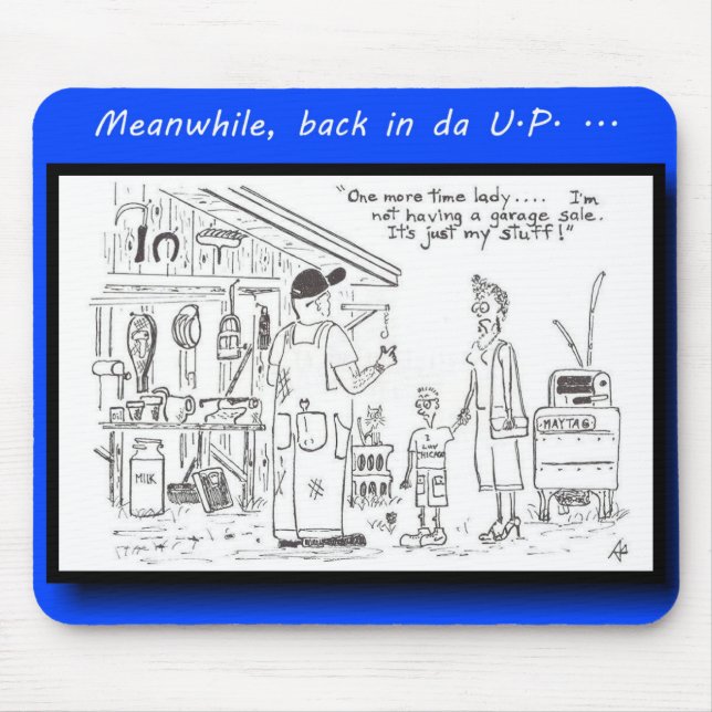 Mousepad Yooper não uma venda de garagem (Frente)