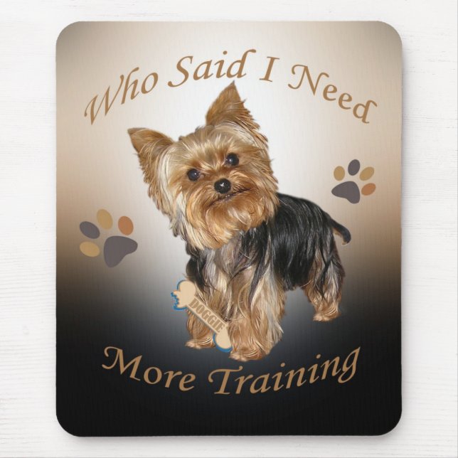 Mousepad Yorkie que me disse precisa mais treinamento (Frente)