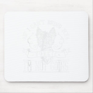 Mousepad Yorkie - Se Eu Não Posso Trazer Minha Camiseta Yor