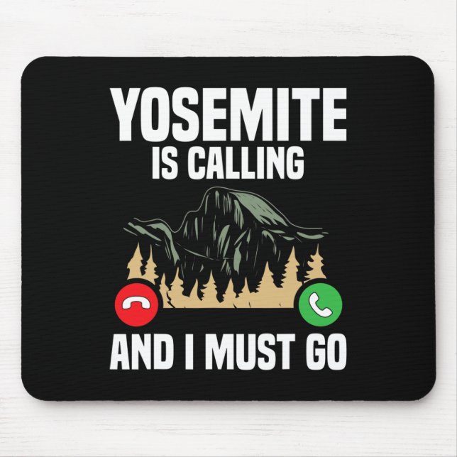 Mousepad Yosemite Está Chamando Eu Devo Ir De Férias Parque (Frente)