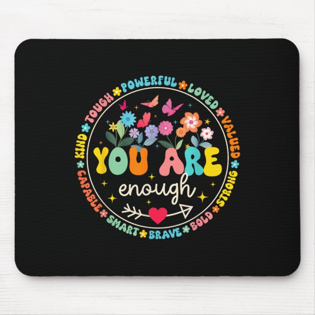 Mousepad You Are Enough Floral Kind Love Peace Kindness Ins (Frente)
