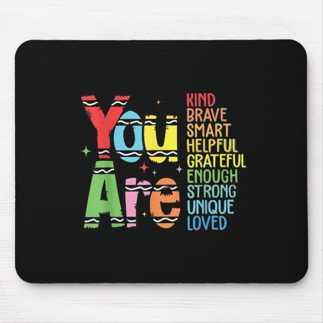 Mousepad You Are Kind Smart Brave Motivational Back To Scho (Frente)