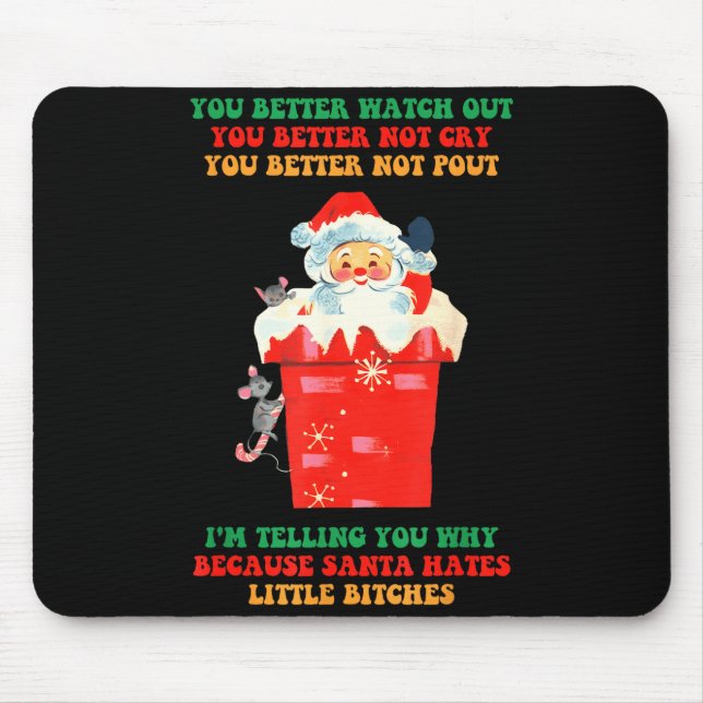 Mousepad You Better Watch Out You Better Not Cry You Better (Frente)