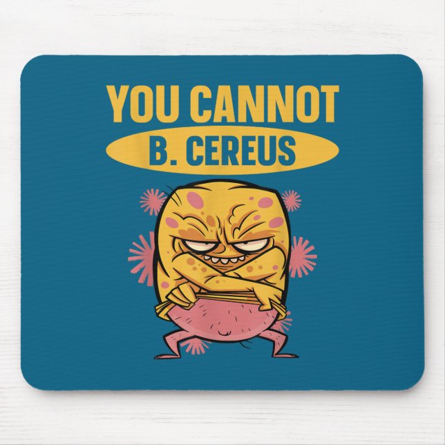 Mousepad You Cannot B Cereus Biomedical Engineering  (Frente)