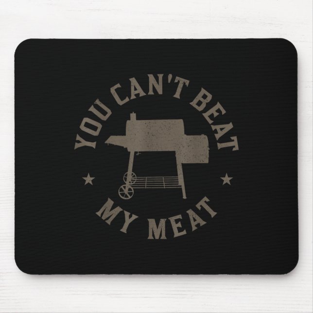 Mousepad You Can't Beat My Meat Bbq Grilling Chef Funny Gri (Frente)