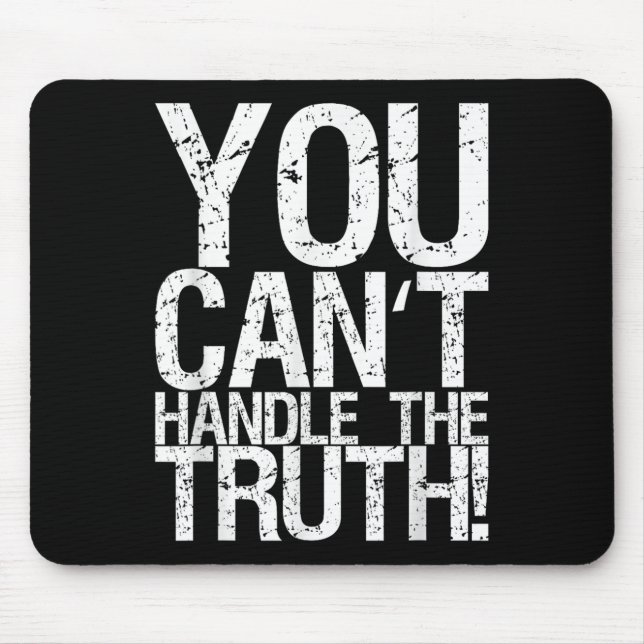 Mousepad You Can't Handle The Truth!  (Frente)