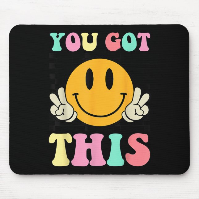 Mousepad You Got This Retro Smile Motivational Testing Day  (Frente)