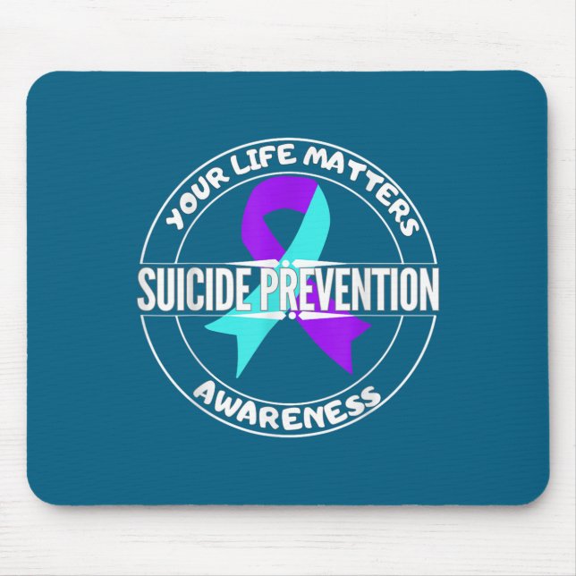 Mousepad You Life S Suicide Prevention Awareness Teal Purpl (Frente)