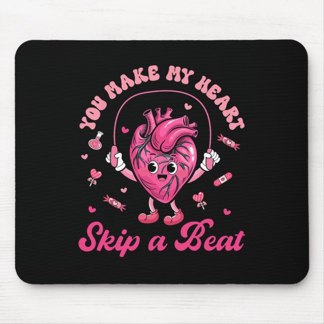 Mousepad You Make My Heart Fun Skip On A Beat Cardiac Nurse (Frente)