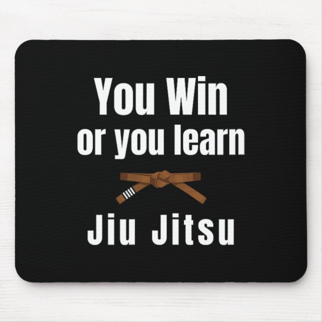 Mousepad You Win Or You Learn Jiujitsu Judo Karate Boxing K (Frente)