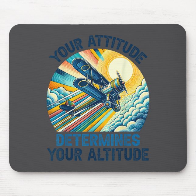 Mousepad Your Attitude Determines Your Altitude Motivationa (Frente)
