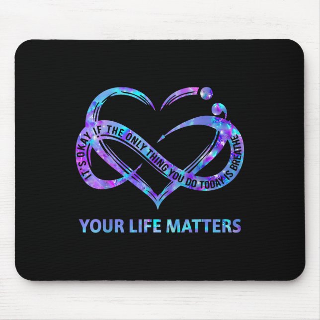 Mousepad Your Life S Suicide Prevention Awareness Men Women (Frente)