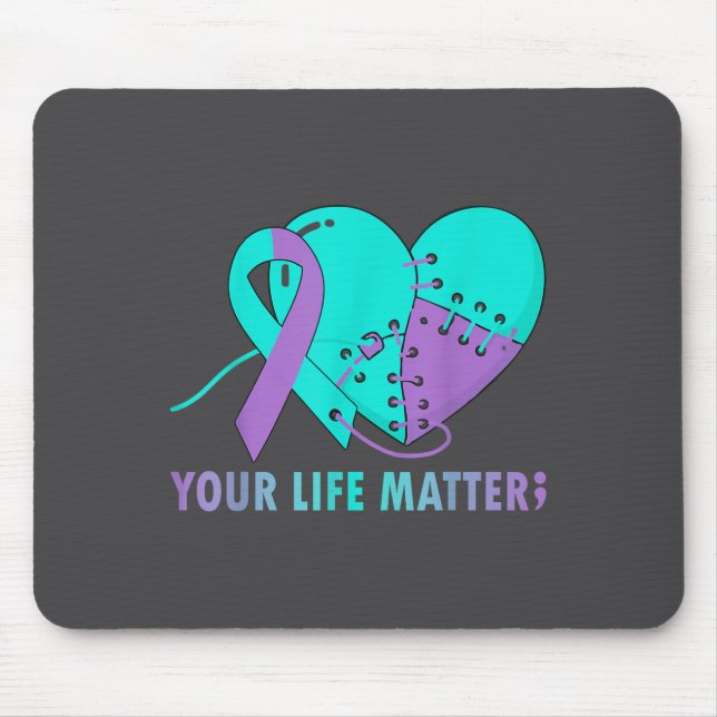 Mousepad Your Life S Suicide Prevention Awareness Teal And  (Frente)