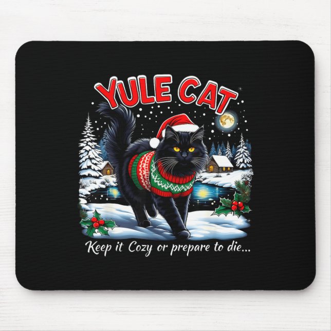 Mousepad Yule Cat Keep It Cozy Funny Christmas Quote  (Frente)