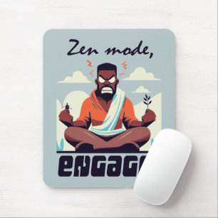 Mousepad Zen Mode, Engage! ⚡ Adultação é uma falha