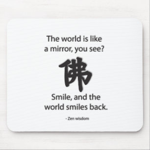 Mousepad Zen Wisdom - Conseguimos o que damos