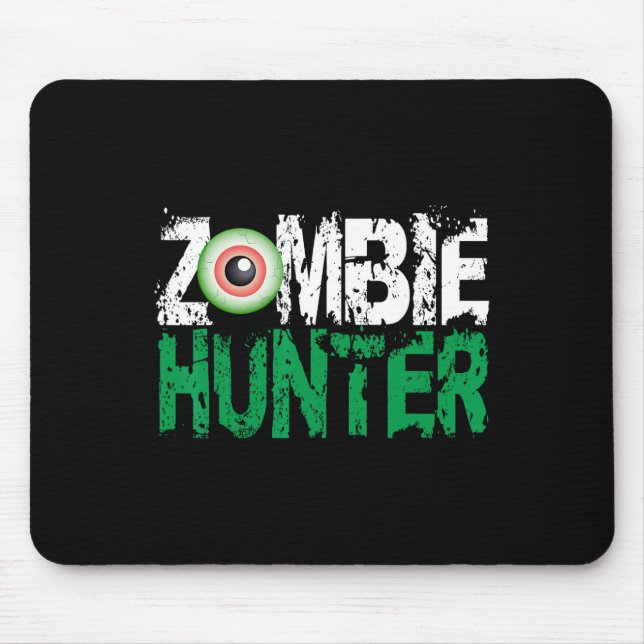 Mousepad Zombie Hunter Halloween Traga Uma Camisa Cuja Arma (Frente)