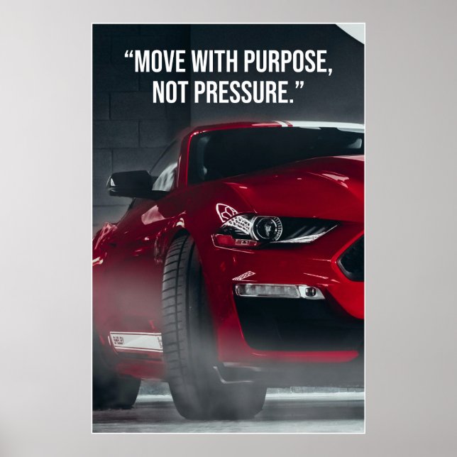 Move With Purpose Car Quote Poster (Frente)