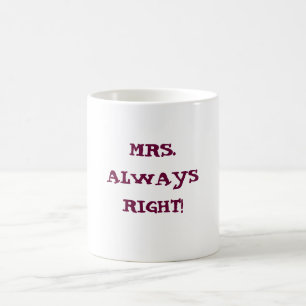 MRS.ALWAYS ENDIREITAM! caneca do café