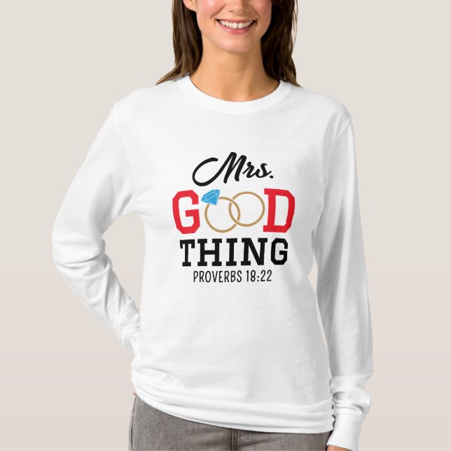 Mrs. Good Thing Women's T-Shirt (Frente)
