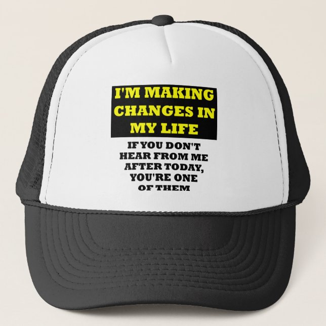 Mudanças Na Minha Vida Cômico Boné Trucker Gorro (Frente)