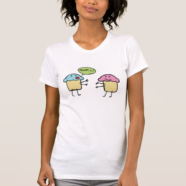 Muffin! - T-shirt básico das senhoras (Frente)