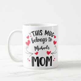 Mug da mãe personalizada - Esta caneca pertence à