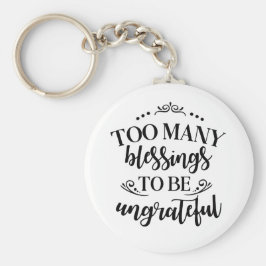 Muitas bençãos para ser Chaveiro ingrato