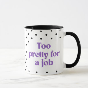 Muito Bonita para um Emprego Caneca de Bolinhas