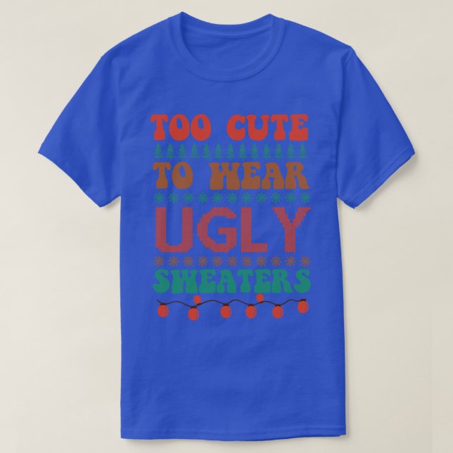 Muito Bonito Para Vestir Suéteres Feios 1 (Frente do Design)